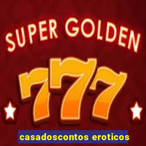 casadoscontos eroticos